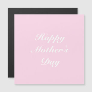 Happy Mother's Day light pink script magnetic card