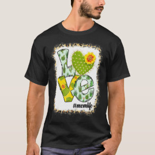 Happy Mother's Day Love Mum Life Cactus Flower Wom T-Shirt