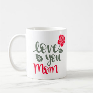 happy mothers day love you mum coffee mug