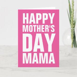 Happy Mothers Day Mama greeting card for mum
