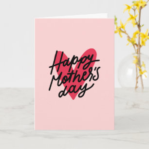 Happy Mother's Day Modern Handlettering Heart Card