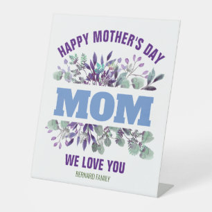 HAPPY MOTHER'S DAY MOM CUSTOMIZED GIFT PEDESTAL SIGN