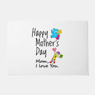Happy Mothers Day. Mum I love you. Doormat
