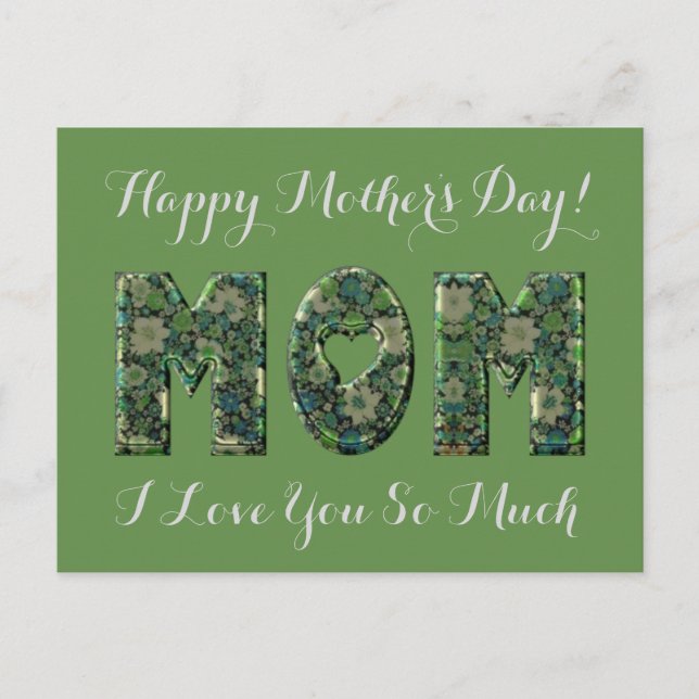 Happy Mother's Day Mum I Love You Floral Green Postcard (Front)