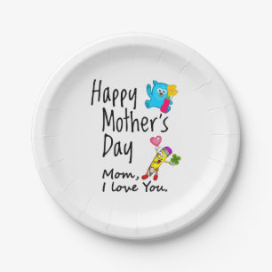 Happy Mothers Day. Mum I love you. Paper Plate