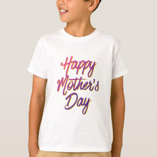 Happy Mother's Day on Boys T-Shirt