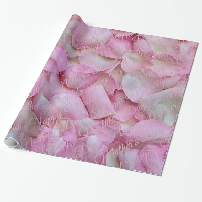 Happy Mother's Day or Your Text Pink Rose Petals Wrapping Paper (Unrolled)