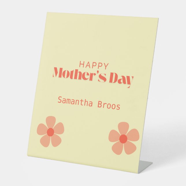Happy Mother's day peach flowers pink Pedestal Sign (Front)