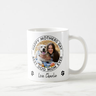 Happy Mother's Day Pet Photo Best Dog Mum Ever Coffee Mug