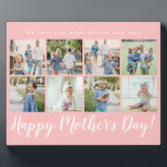 Happy Mother's Day Photo Collage Custom Blush Pink Plaque<br><div class="desc">Happy Mother's Day script font with 8 family photo slots along with a custom message for your number 1 Mum.</div>
