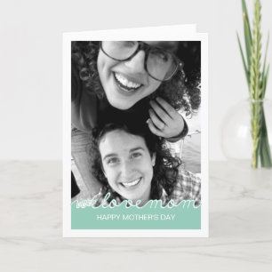 Happy Mothers Day Photo Love Mum Cutout Mint Green Card