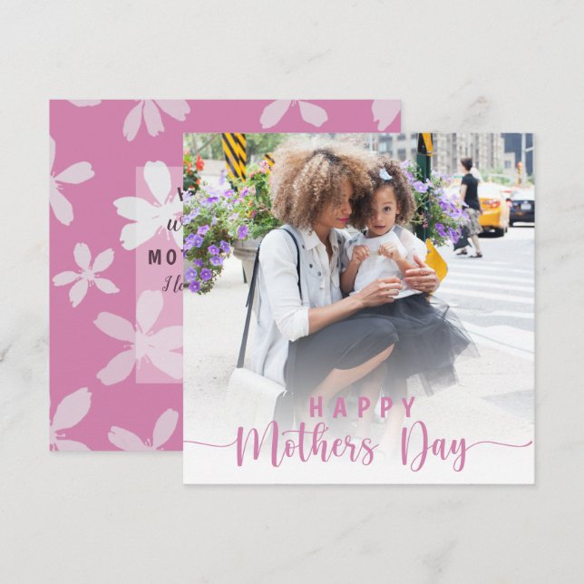 Happy Mothers Day Photo & Pink Floral  Holiday Card (Front/Back)