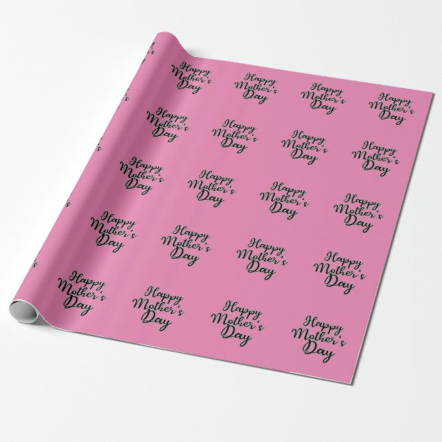 Happy Mothers Day Pink Wrapping Paper (Unrolled)
