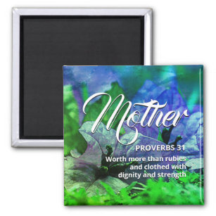 Happy Mother's Day PROVERBS 31 Blue Green Magnet