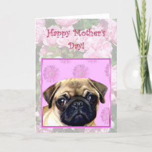 Happy Mother's day Pug dog greeting card