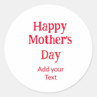 Happy mother's day red add text simple minimal mom classic round sticker