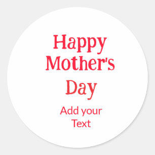 Happy mother's day red add text simple minimal mum classic round sticker