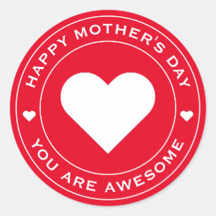 Happy Mother's Day Red White Heart Fun Unique Chic Classic Round Sticker