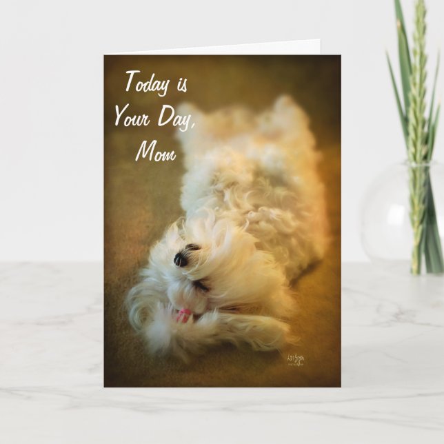 Happy Mother's Day Relaxing Dog Card by Lois Bryan (Front)