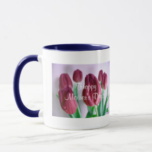 Happy Mother's Day Rosey Tulips I Mug