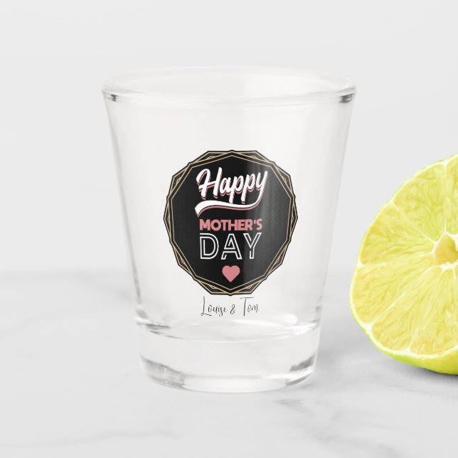Happy mother's day shot glass (Front)