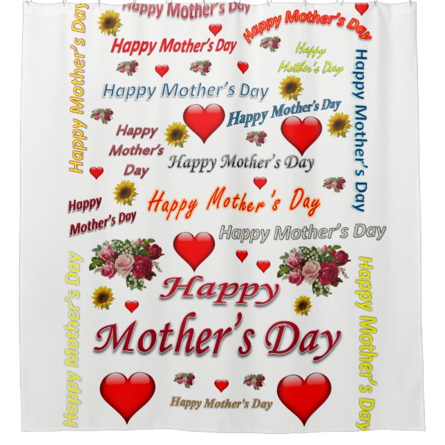 Happy Mother's Day Shower Curtain (Front)