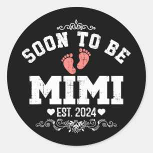 Happy Mother's Day Soon To Be Mimi 2024 Classic Round Sticker