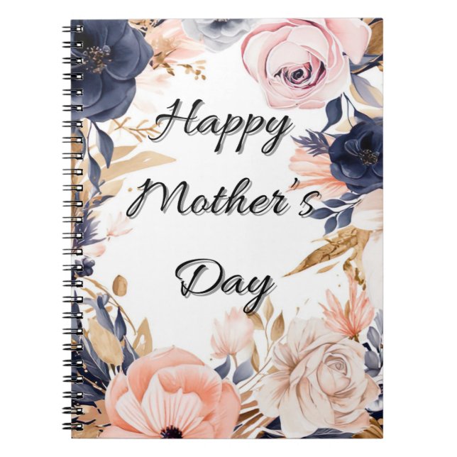 Happy Mother's Day spiral Notebook (Front)