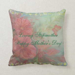 Happy Mother's Day Stepmother "Loving Stepmother" Cushion