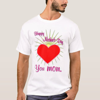 Happy Mother's Day T-Shirt