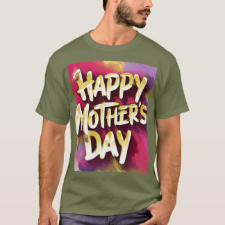 Happy Mother's Day T-shirt