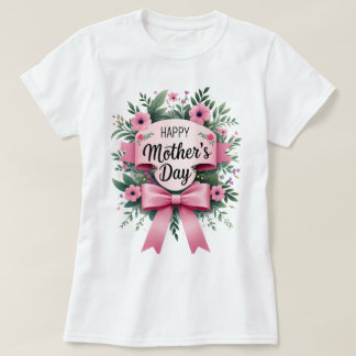 Happy mother's day T-Shirt