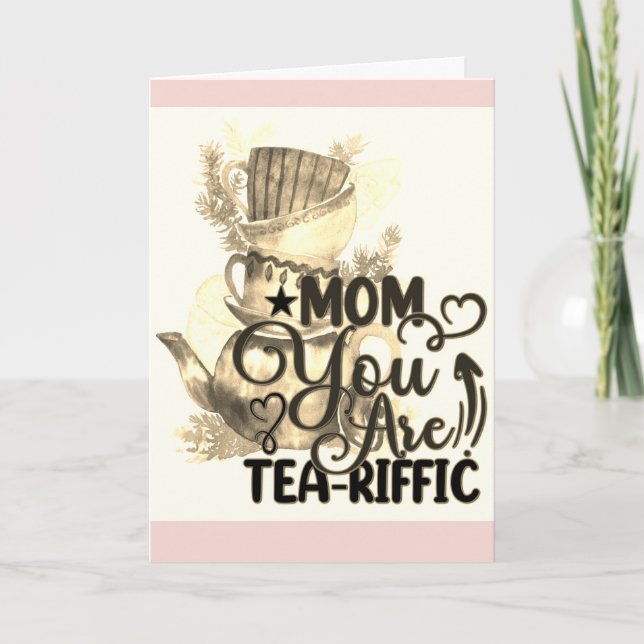 Happy Mothers Day Tea Loving Mum Funny Pun Card (Front)