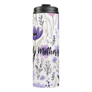 Happy Mother's Day Thumbler Thermal Tumbler