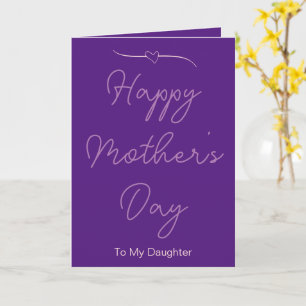 Happy Mother's Day To My Daughter Purple Card