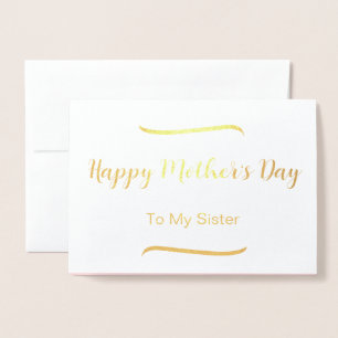 Happy Mother's Day To My Sister Elegant Gold Foil Card