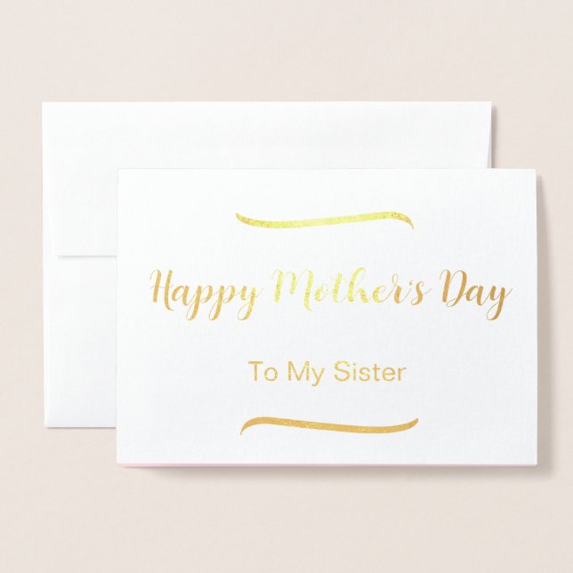 Happy Mother's Day To My Sister Elegant Gold Foil Card (Front With Envelope)