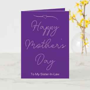 Happy Mother's Day To My Sister-In-Law Purple Card