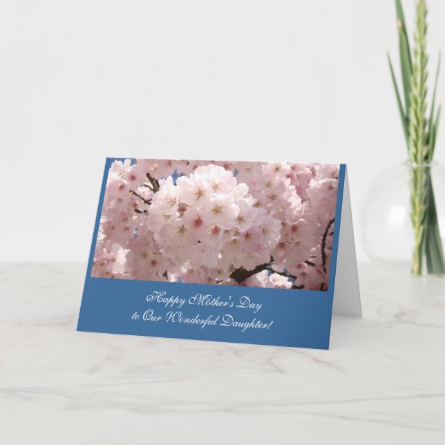 Happy Mother's Day to Our Wonderful Daughter! Card (Front)