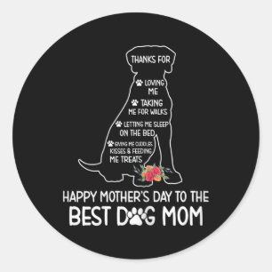 Happy Mother's Day To The Best Dog Mum Mothers Day Classic Round Sticker