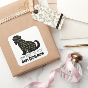 Happy Mother's Day To The Best Dog Mum Square Sticker