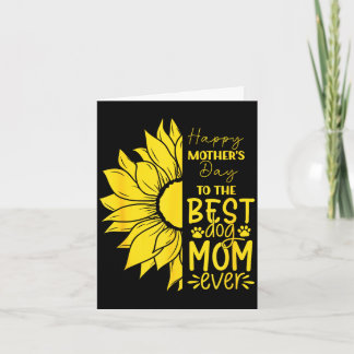 Happy mother's day to the dog mum ever sun flower  card