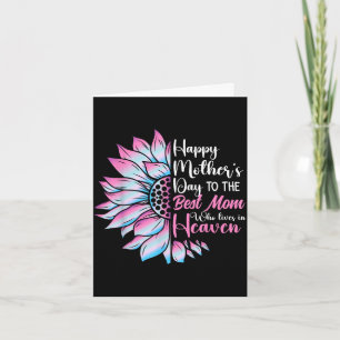 Happy mother's day to the mum who lives in heaven  card