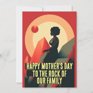 Happy Mother's Day to the Rock of Our Family Holiday Card