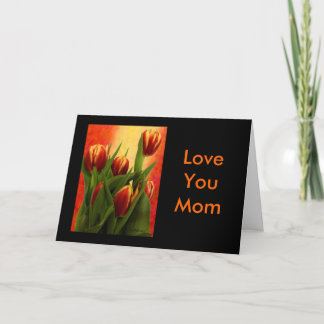 Happy Mother's Day - Tulips Love You Mum jGibney Card