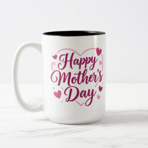 Happy Mother's Day Two-Tone Coffee Mug