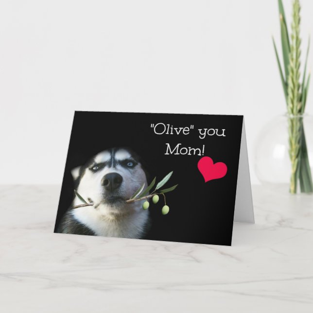 Happy Mothers Day with Cute Husky Olive  Card (Front)