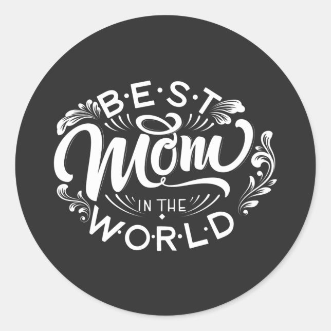 Happy Mothers Day With Love For Best Mum   Classic Round Sticker (Front)