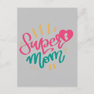  Happy Mothers Day With Love My Super Mum    Postcard