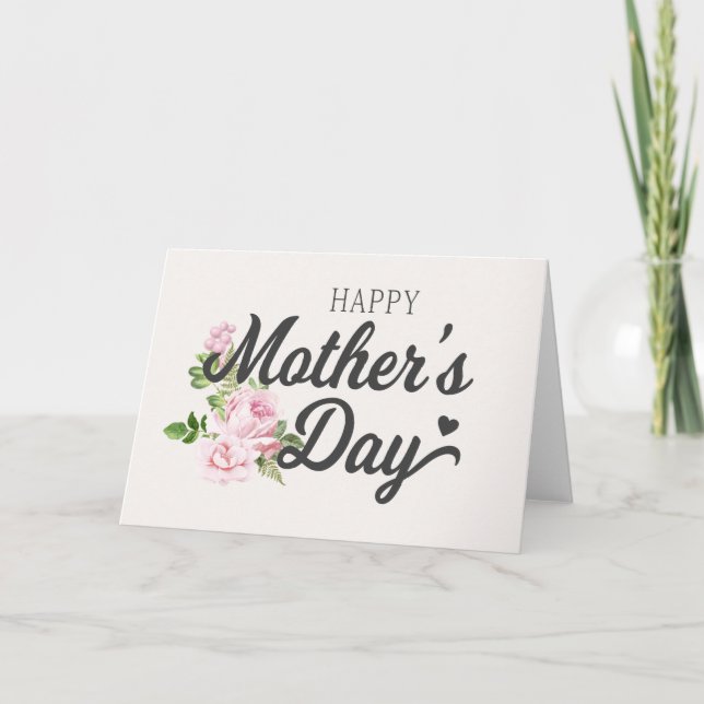 Happy Mother's Day with Pink Roses | Greeting Card (Front)